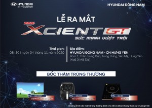 Lễ ra mắt đầu kéo Hyundai "New Xcient GT - Sức mạnh vượt trội"