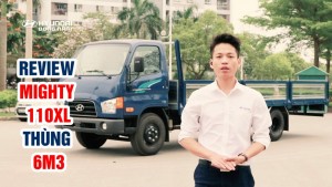 Review New Mighty 110XL thùng dài 6m3