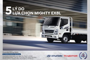 5 ly do lua chon Mighty EX8L