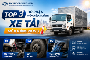 Top 3 bộ phận cần bảo dưỡng xe tải mùa nắng nóng
