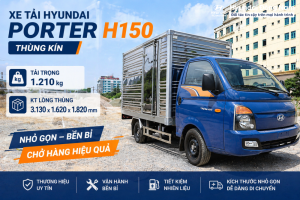 Hyundai Porter H150 1.5 tấn thùng kín dài 3m1