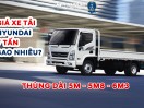 Xe tải 7 tấn Hyundai EX8 - 110SP -110SL - 110XL