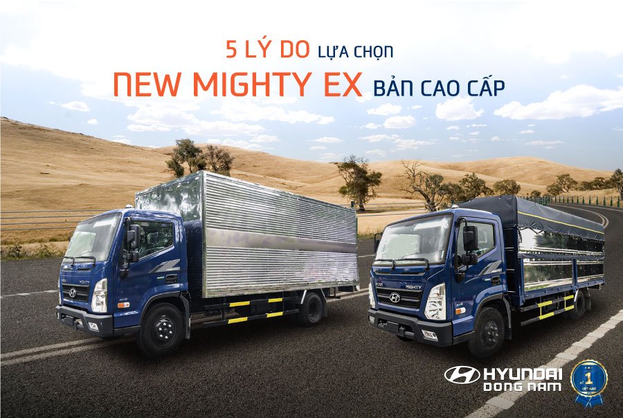 5 lý do lựa chọn New Mighty EX Series bản cao cấp (bản đủ)
