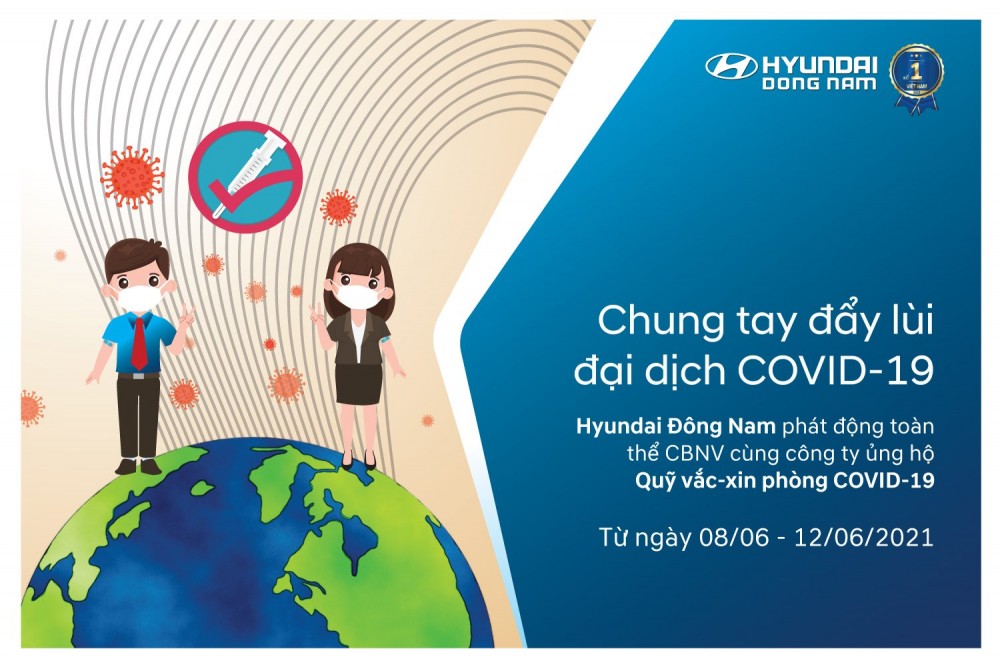 Hyundai Đông Nam phát động CBNV cùng công ty ủng hộ Qũy Vắc-xin phòng COVID-19