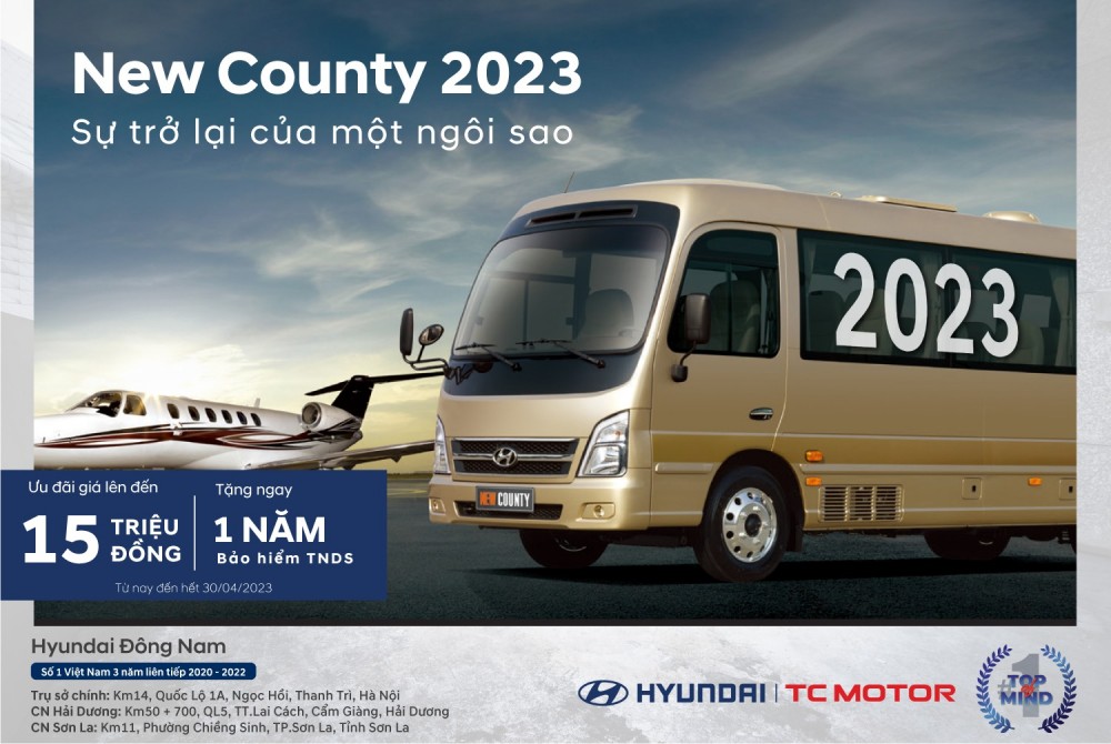 Tặng ngay 15.000.000Đ khi đặt mua New County 2023