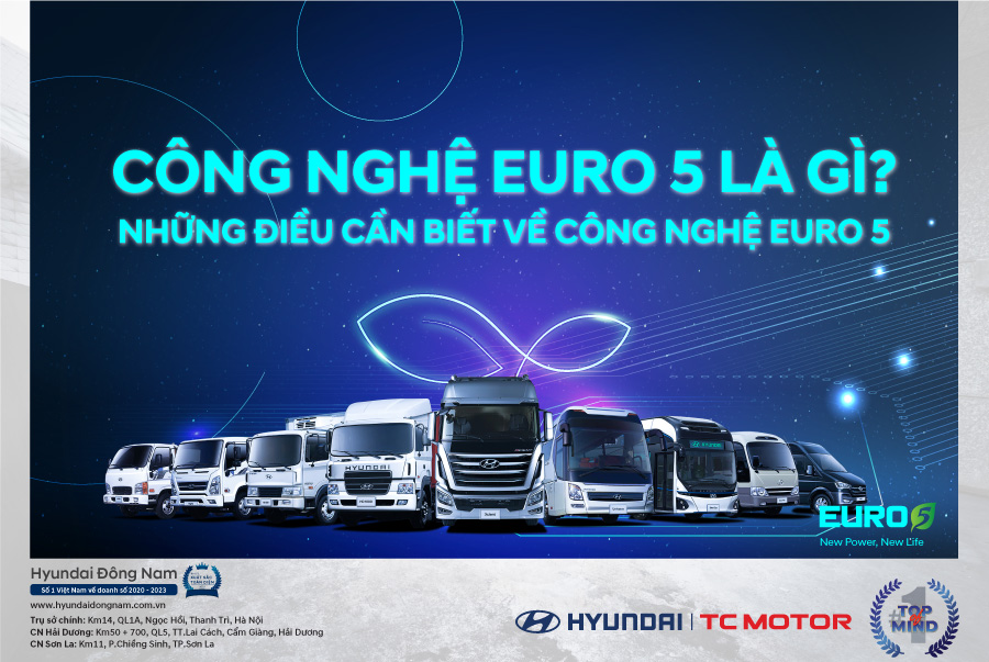 Công nghệ Euro 5 là gì? Những điều cần biết về công nghệ Euro 5