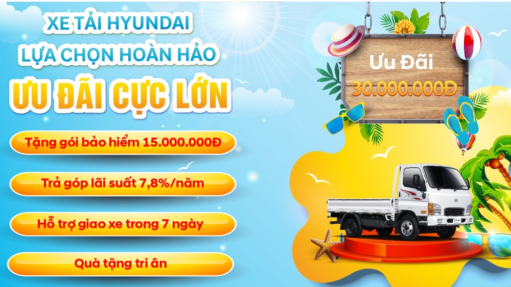 Bùng Nổ Khuyến Mãi Tháng 6: “Xe Tải Hyundai, Lựa Chọn Hoàn Hảo- Ưu Đãi Cực Lớn