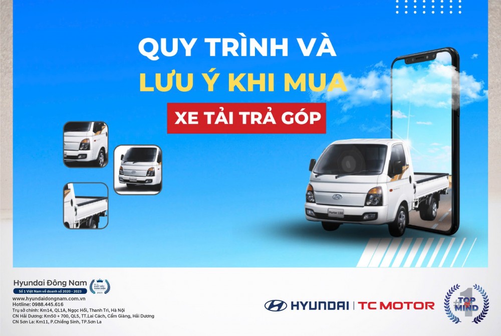 Quy trình và lưu ý khi mua xe tải trả góp