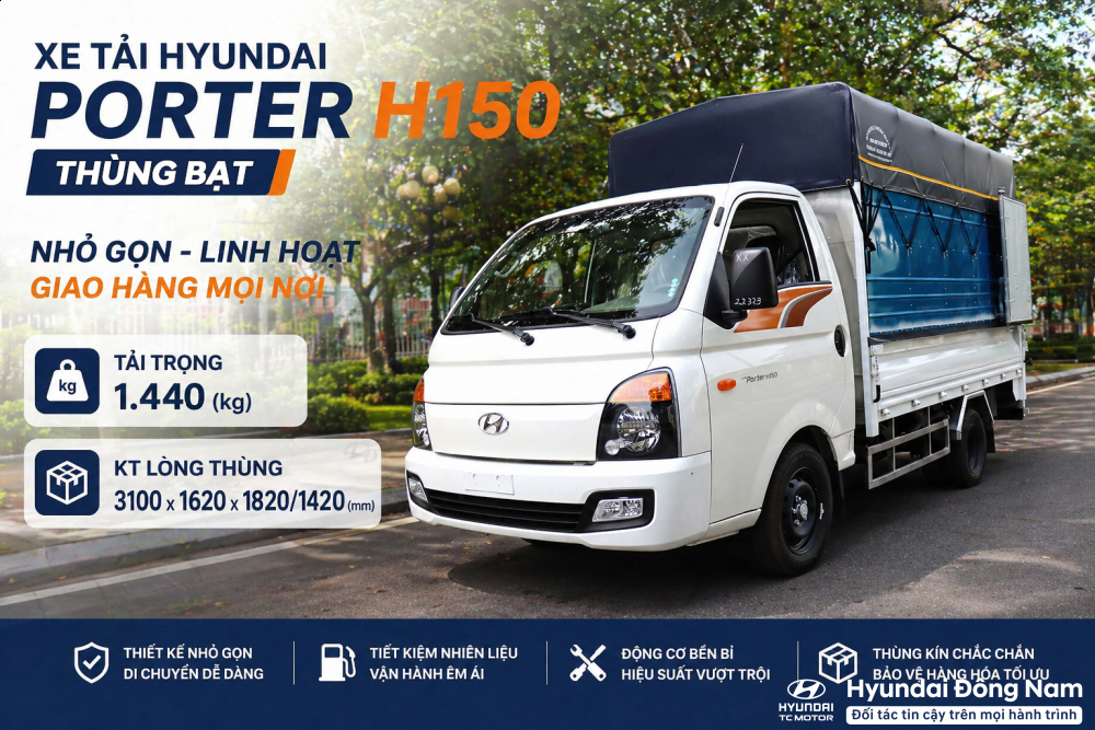 Hyundai Porter H150 1.5 tấn thùng mui bạt dài 3m1