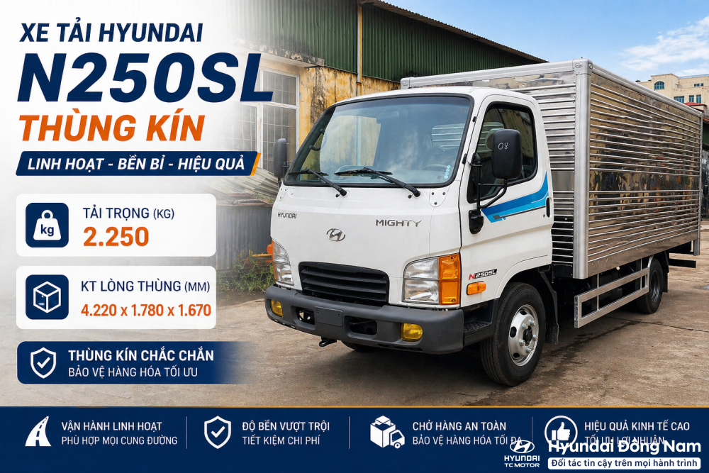 Hyundai N250SL 2.5 tấn thùng kín dài 4m3